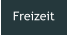 Freizeit