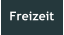 Freizeit