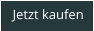 Jetzt kaufen